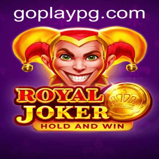 Discover the Exciting World of RoyalJoker: A Comprehensive Guide with GOPLAY